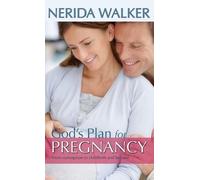 Nerida Walker God's Plan for Pregnancy (Copertina rigida)