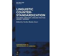 Neriko Musha Doerr Linguistic Counter-Standardization (Copertina rigida)