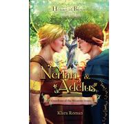 Nerlan and Adelus: Guardians of the Western Stones: 1