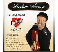 Nerney, Declan - I Wanna Love Again