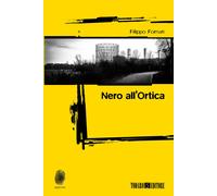 Nero all'Ortica - Fornari Filippo