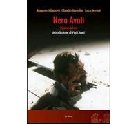 Nero Avati. Visioni dal set