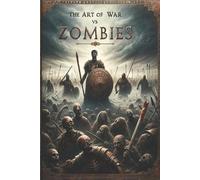 Nero Badonis The Art of War vs. Zombies - The Complete Tales of Brai (Tascabile)