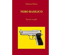 Nero Basilico: Racconti in giallo