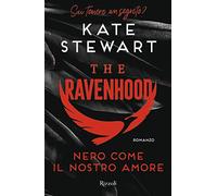 Nero come il nostro amore. The Ravenhood