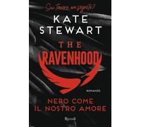 Nero come il nostro amore. The Ravenhood [Paperback] [Mar 14, 2023] Stewart, Kat