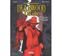 Nero come la notte, rosso come il sangue. Deadwood Dick - Lansdale Joe R.,...