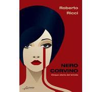 Nero corvino. Cinque storie del brivido