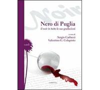 Nero di Puglia. Il noir in tutte le sue gradazioni