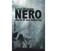 Nero. Diario di una ballerina