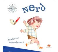 Nerò. Ediz. a colori