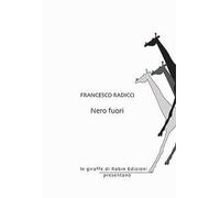 Nero fuori