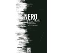 Nero. I mostri non sono sempre nascosti nel buio - Faccio Marco