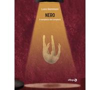 NERO. IL COMPLOTTO DEI COMPLOTTI - GIOMMONI LUCA - effequ