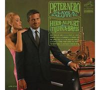 Nero, Peter - Plays A Salute To Herb Alpert & The Tijuana Brass
