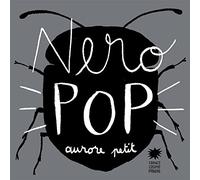 Nero pop. Ediz. illustrata