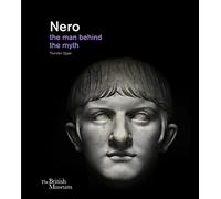 Nero: The Man Behind the Myth