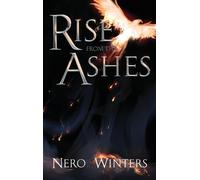 Nero Winters Rise From The Ashes (Copertina rigida)