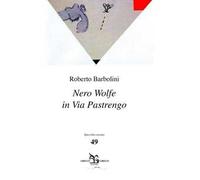 Nero Wolfe in via Pastrengo