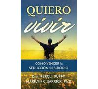 Neroli Duffy Marilyn Barrick Quiero vivir (Tascabile)