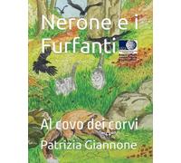 Nerone e i Furfanti: Al covo dei corvi