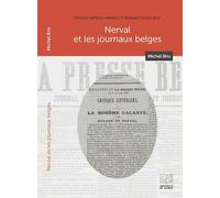 Nerval et les journaux belges
