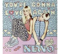 Nervo - You'Re Gonna Love Again