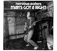 Nervous Eaters - Man's Got A Right / No More Idols