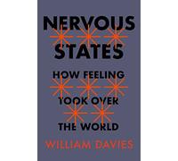 Nervous States: How Feeling Took Over the World