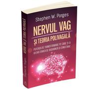 Nervul vag si teoria polivagala - Stephen W. Porges