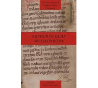 Nerys Ann Jones Arthur in Early Welsh Poetry (Copertina rigida)