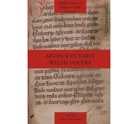 Nerys Ann Jones Arthur in Early Welsh Poetry (Tascabile)