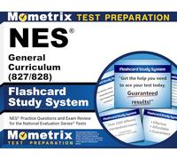 NES General Curriculum (827/828) Flashcard Study System: NES Practice Questions and Exam Review for the National Evaluation Series Tests