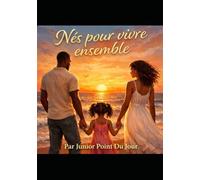 Nés pour vivre ensemble