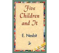 Nesbit E Nesbit E Nesbit Five Children and It (Tascabile)