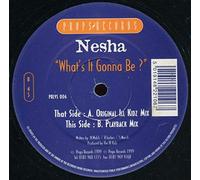 Nesha - What's It Going to Be?