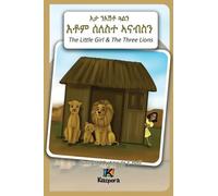 N'EshTey Gu'Aln Seleste A'nabsN - The Little Girl and The Three Lion (Tascabile)