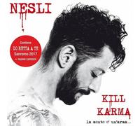 Nesli - Kill Karma La Mente E' Un Arma - Repack - (Sanremo 2017)