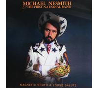 Nesmith, Michael - Magnetic South/Loose Salute