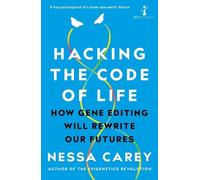 Nessa Carey Hacking the Code of Life (Tascabile) Hot Science
