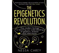 Nessa Carey The Epigenetics Revolution (Tascabile)
