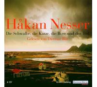 Nesser,Hakan - Die Schwalbe,die Katze,die R