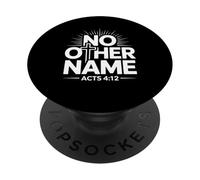 Nessun altro nome Atti 4 Fede cristiana Scrittura audace PopSockets PopGrip Adesivo