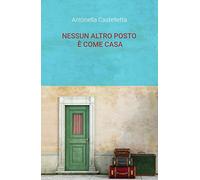 Nessun altro posto è come casa!