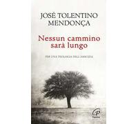 Nessun cammino sarà lungo. Per una teologia dell'amicizia