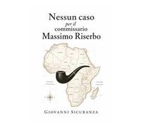 Nessun caso per il Commissario Massimo Riserbo