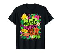 Nessun Data Center Protegge Il Nostro attivismo Groovy della comunità Maglietta