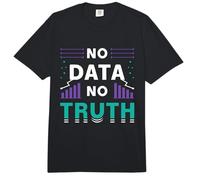 Nessun Dato Nessun Programmatore di verità Ingegneria informatica Data Mining Comfort Colors Adult Heavyweight T-Shirt