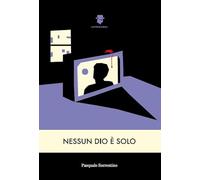 Nessun Dio è solo