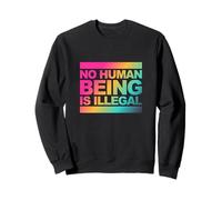 Nessun essere umano è illegale - L'originale Felpa
